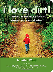 Cover of I Love Dirt.