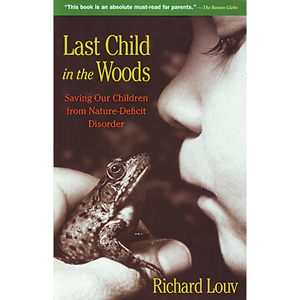 Cover of Last Child in the Woods.