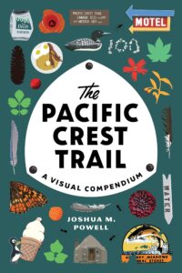 Book cover of "The Pacific Crest Trail: A Visual Compendium"